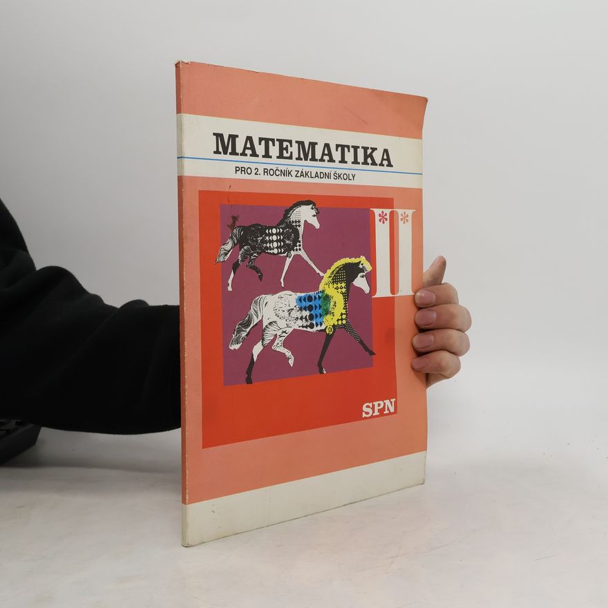 Jiří Divíšek Matematika pro 2. ročník základní školy. Pracovní sešit