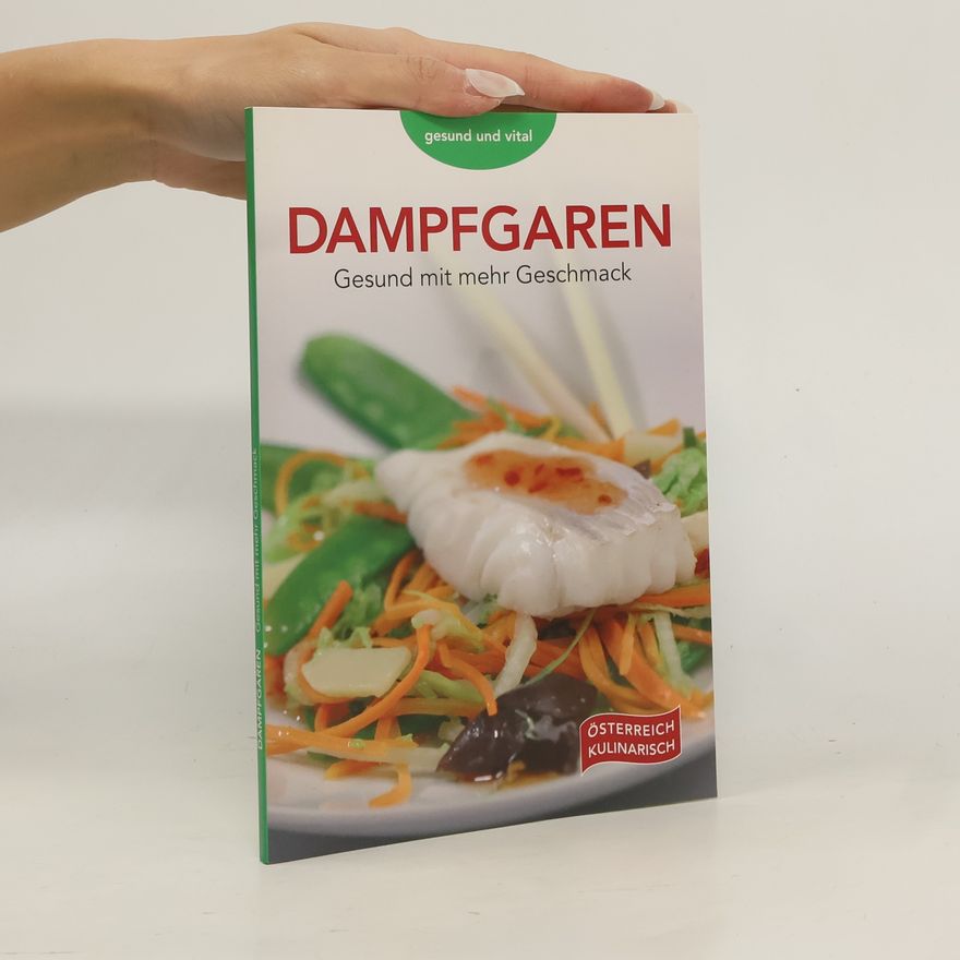 Inge Krenn Dampfgaren. Gesund mit mehr Geschmack