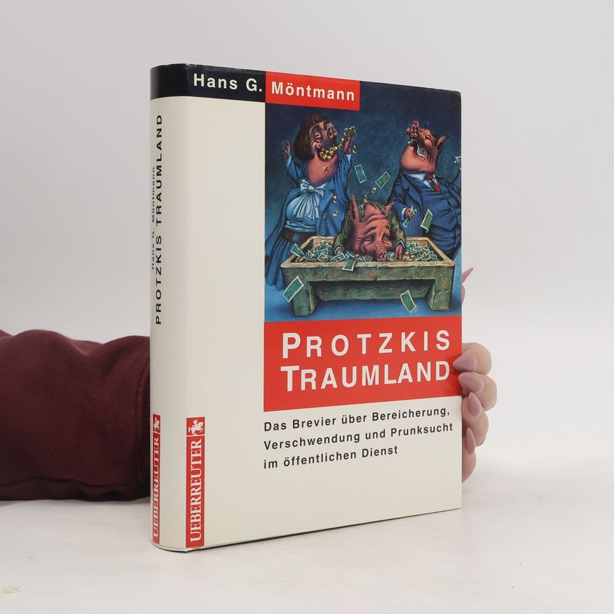 Hans Georg Möntmann Protzkis Traumland