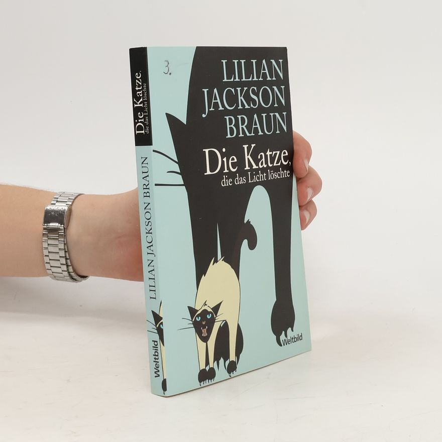 Lilian Jackson Braun Die Katze, die das Licht löschte