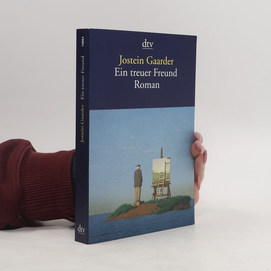 Jostein Gaarder Ein treuer Freund
