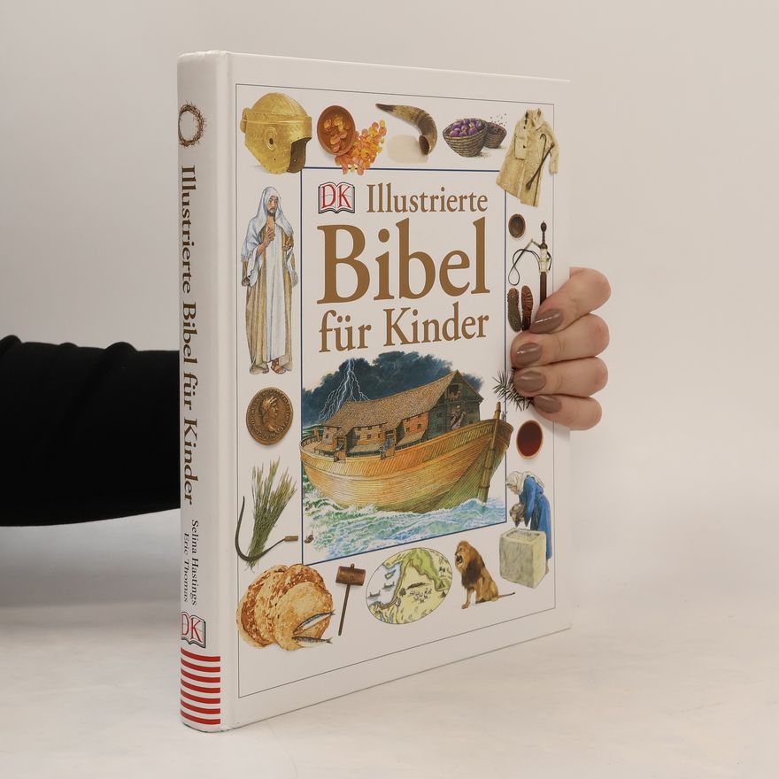 Selina Hastings Illustrierte Bibel für Kinder