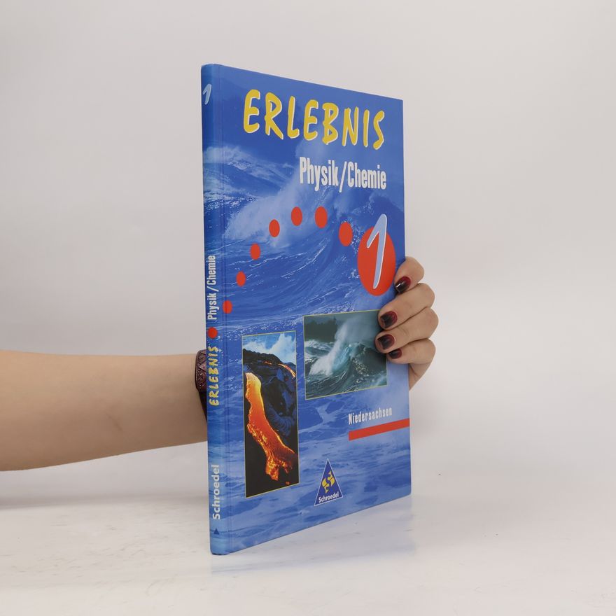 Various authors Erlebnis Physik, Chemie