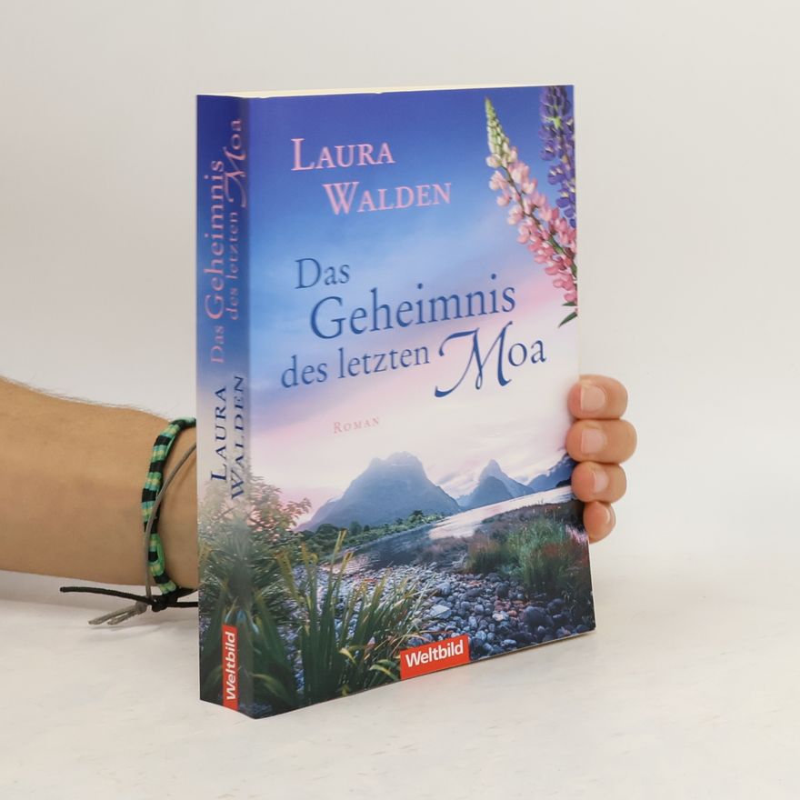 Laura Walden Das Geheimnis des letzten Moa