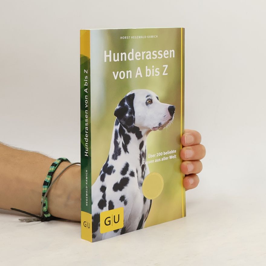 Horst Hegewald Kawich Hunderassen von A bis Z