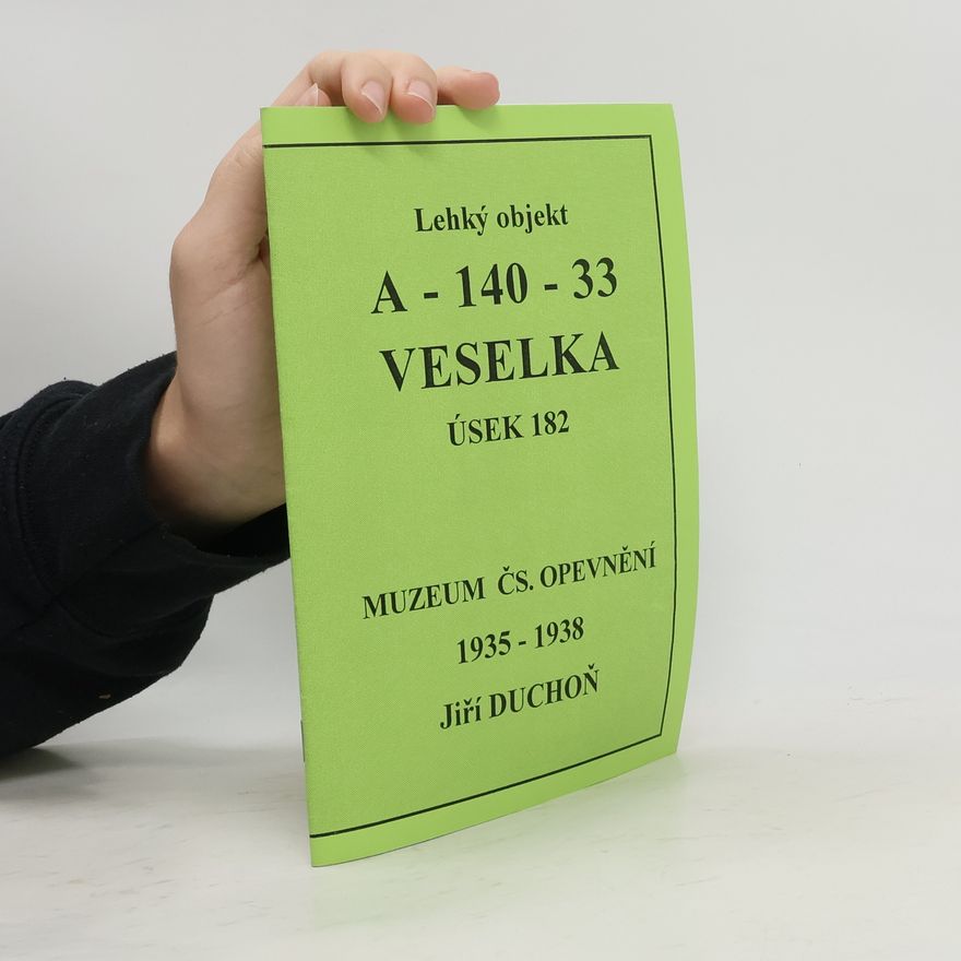 Jiří Duchoň Lehký objekt A-140-33. Úsek 182