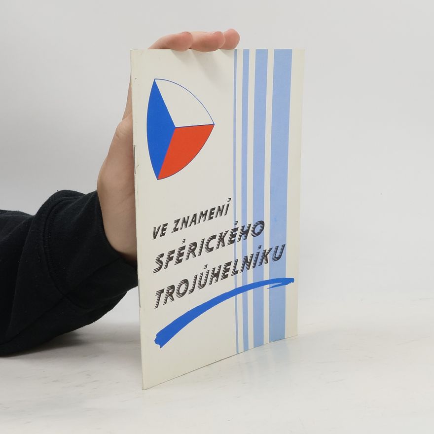 Collectif d'auteurs Ve znamení sférického trojúhelníku