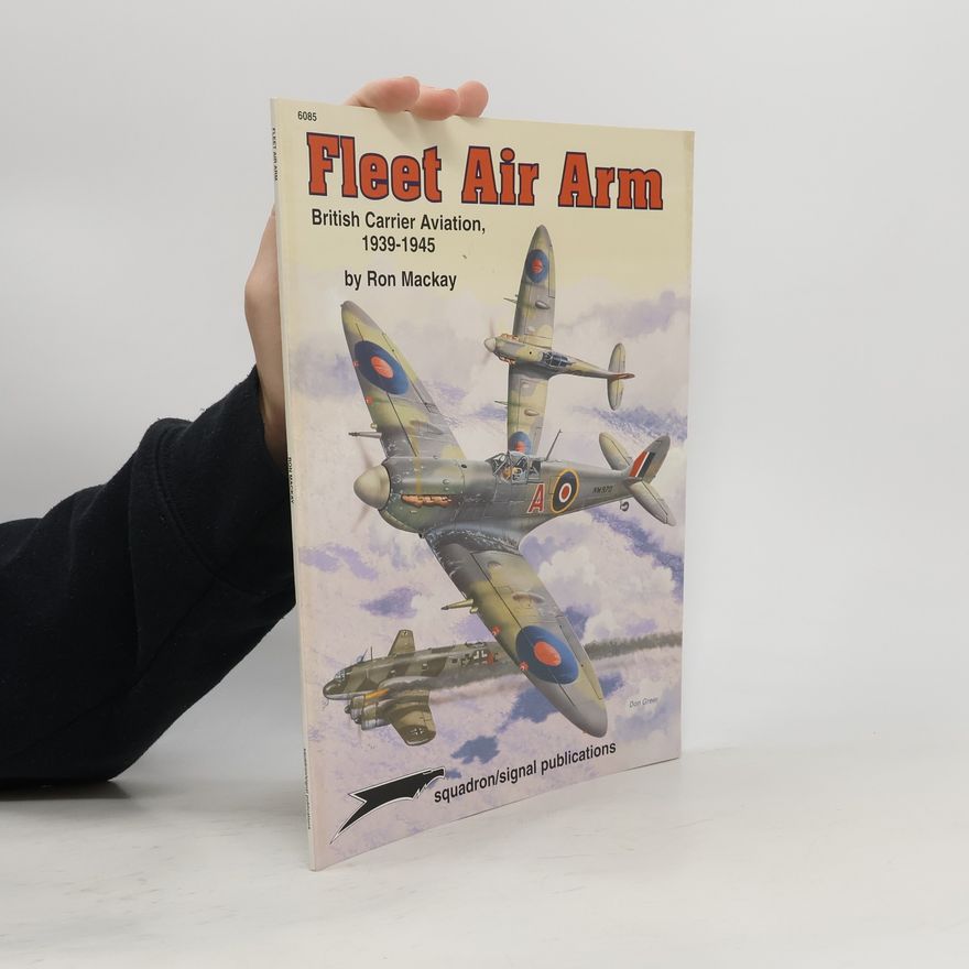 Ron Mackay Aircraft Specials Series - 6085: Fleet Air Arm
