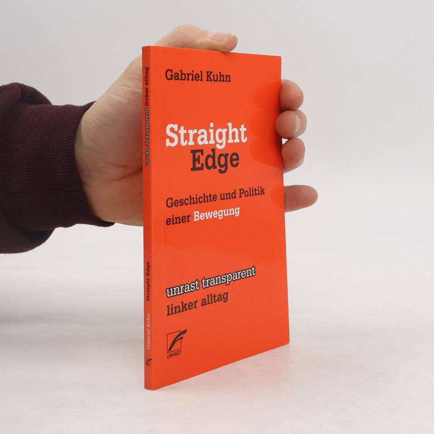 Gabriel Kuhn Straight Edge