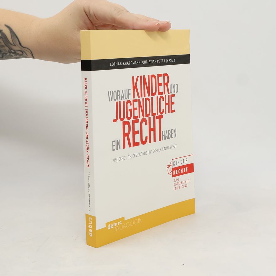 Lothar Krappmann Worauf Kinder und Jugendliche ein Recht haben