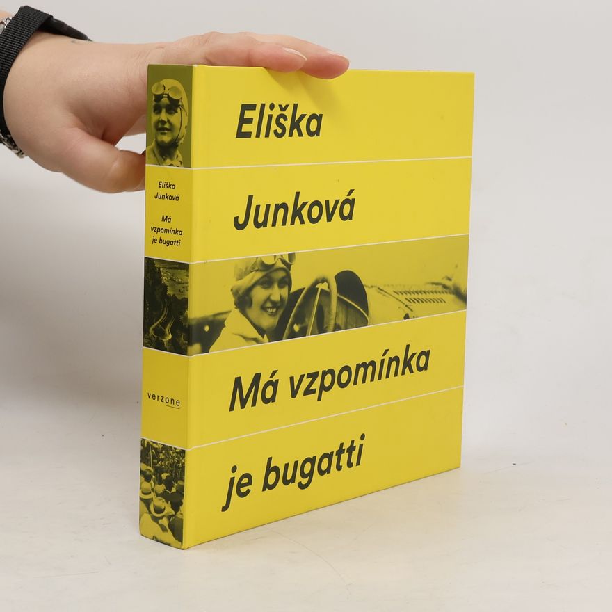 Junková Eliška Má vzpomínka je bugatti