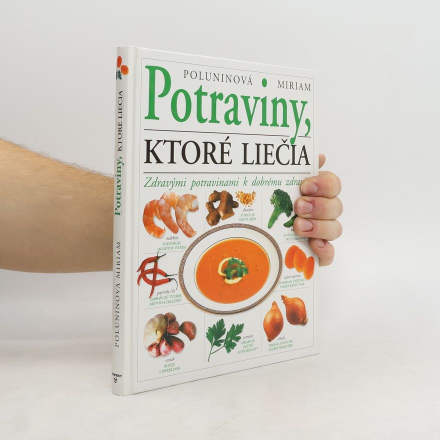 Miriam Polunin Potraviny, ktoré liečia