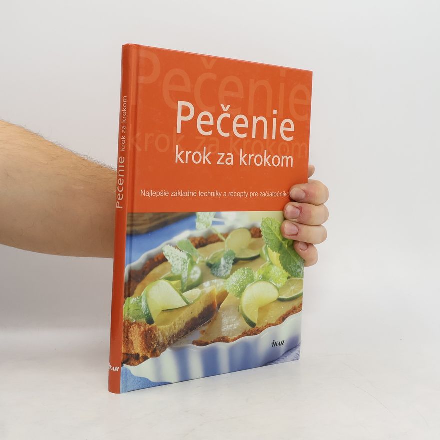 Kolektiv autorů Pečenie krok za krokom