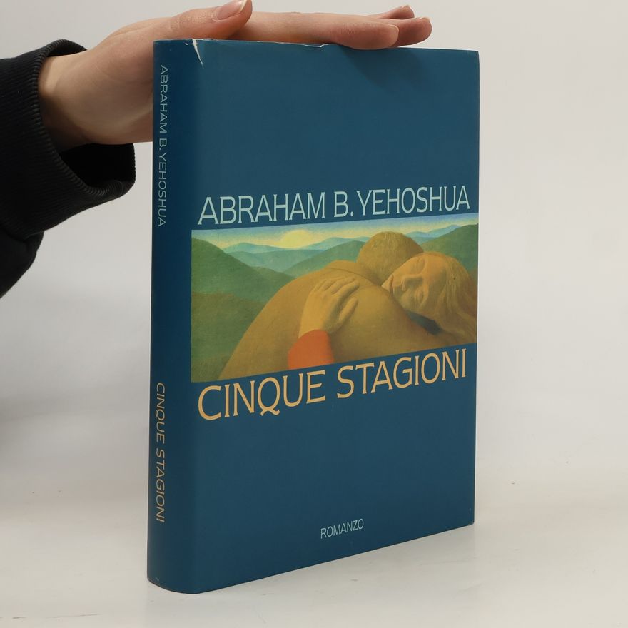 Abraham B. Jehoshua Cinque stagioni