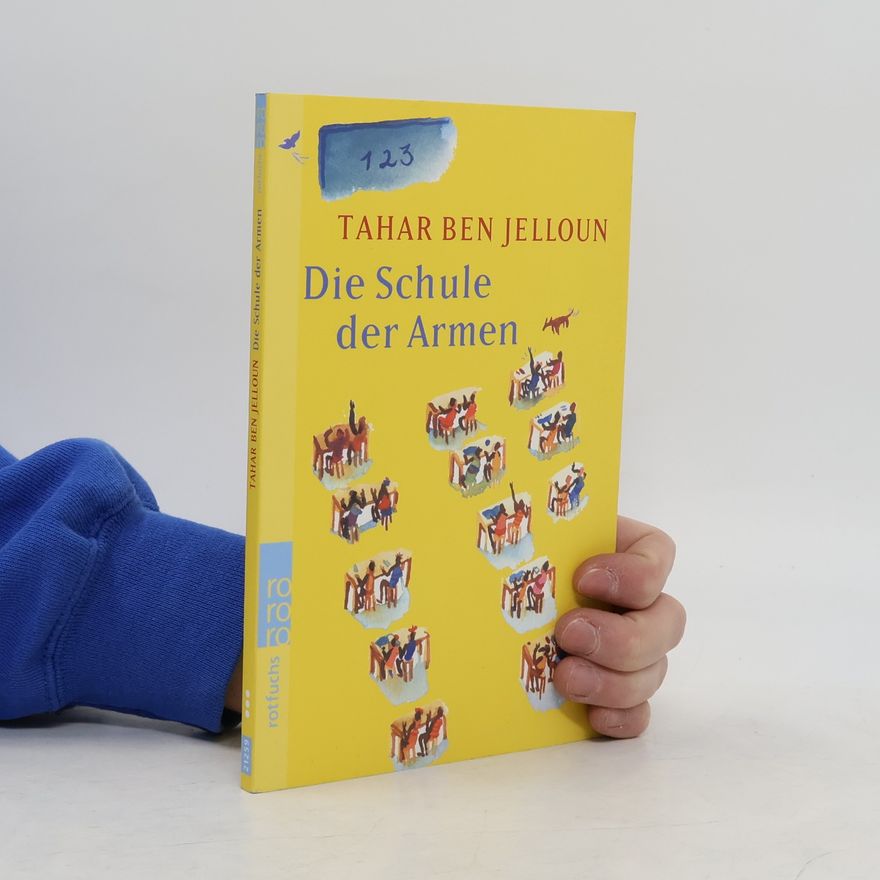 Tahar Ben Jelloun Die Schule der Armen