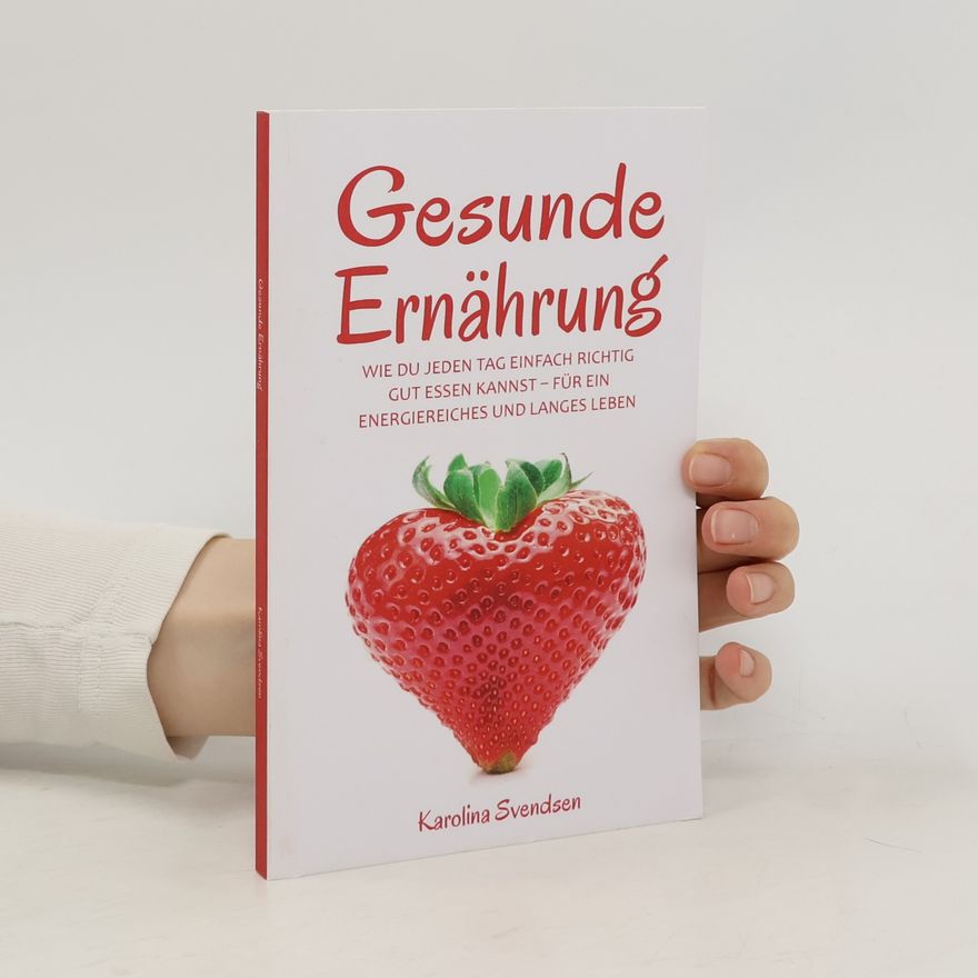 Karolina Svendsen Gesunde Ernährung
