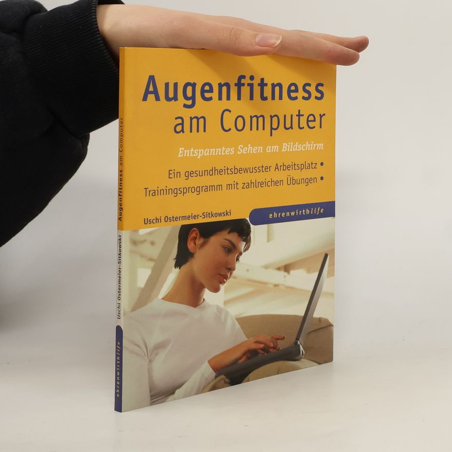 Uschi Ostermeier Sitkowski Augenfitness am Computer