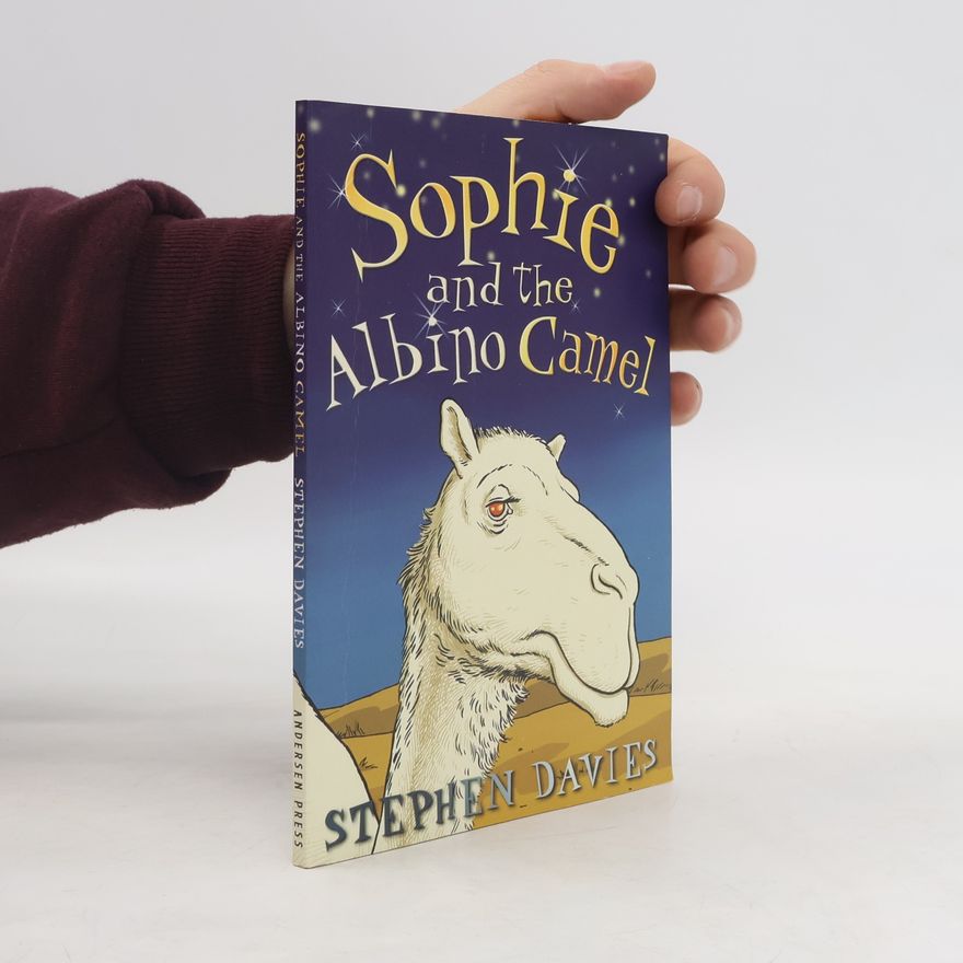 Stephen Davies Sophie and the Albino Camel