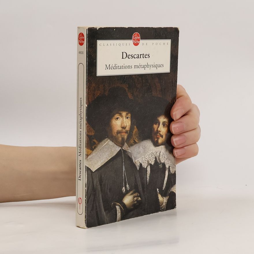 René Descartes Méditations métaphysiques
