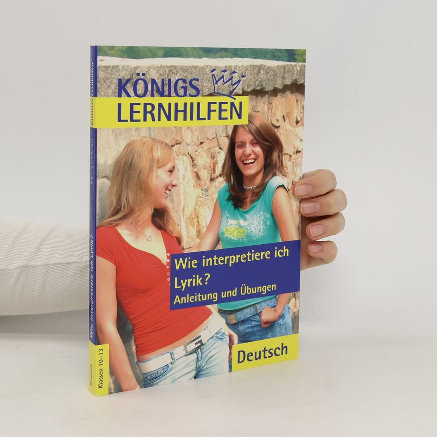 Thomas Brand Wie interpretiere ich Lyrik? - Anleitung und Übungen