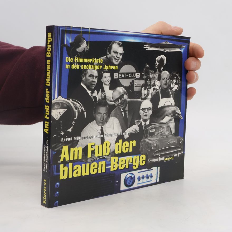 Bernd Müllender Am Fuss der Blauen Berge