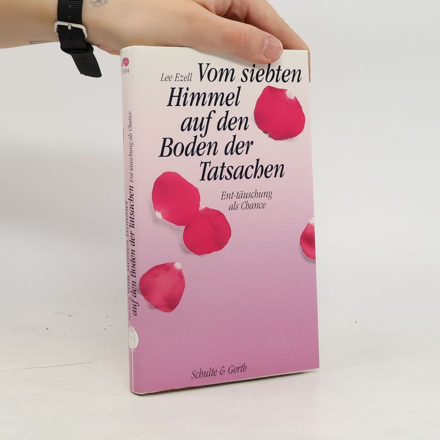 Lee Ezell Vom siebten Himmel auf den Boden der Tatsachen