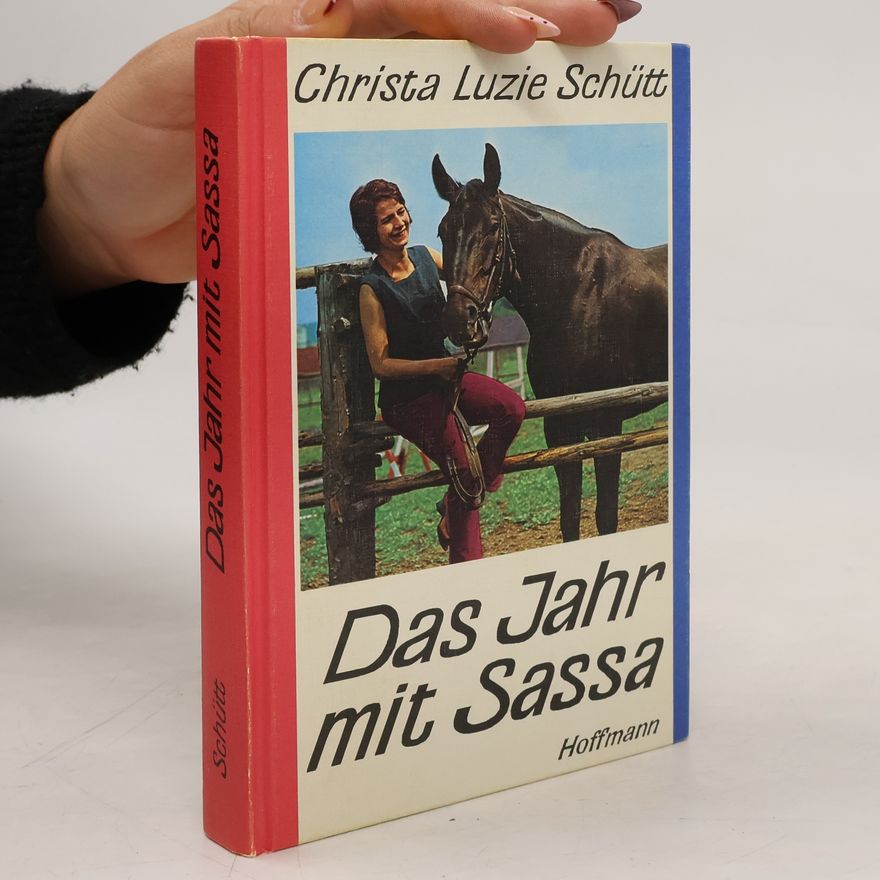 Christa Schütt Das Jahr mit Sassa