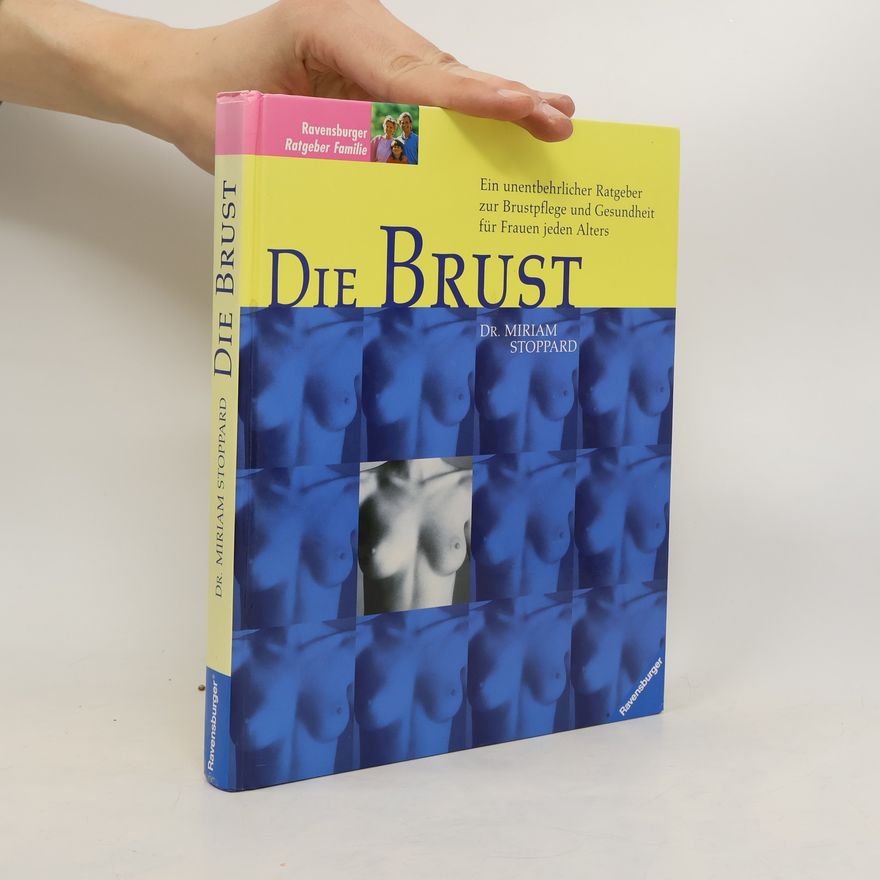 Miriam Stoppard Die Brust