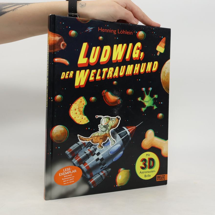 Henning Löhlein Ludwig, der Weltraumhund