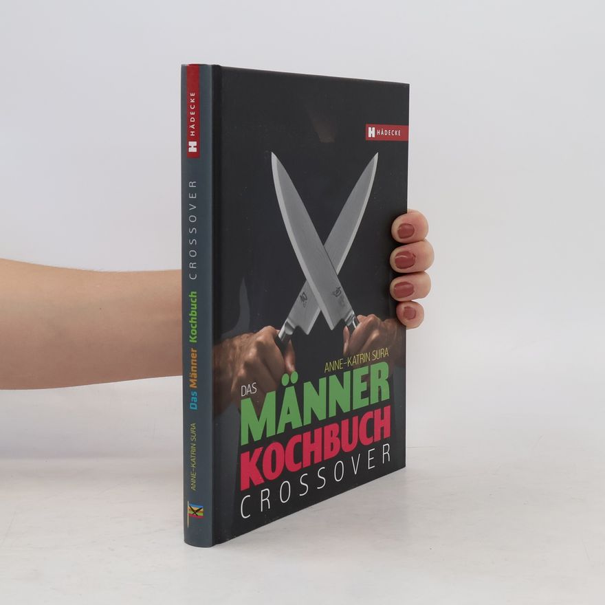 Anne Katrin Sura Das Männerkochbuch