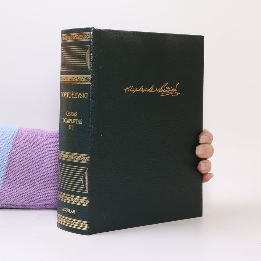 Fjodor Michailowitsch Dostojewski Obras Completas