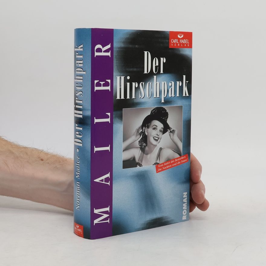 Norman Mailer Der Hirschpark