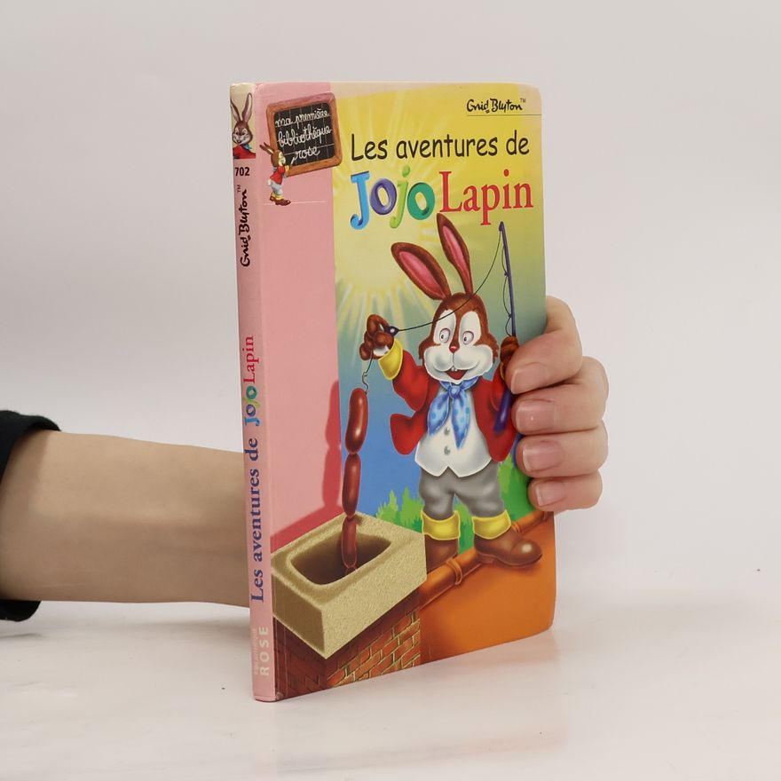 Enid Blyton Les aventures de Jojo Lapin