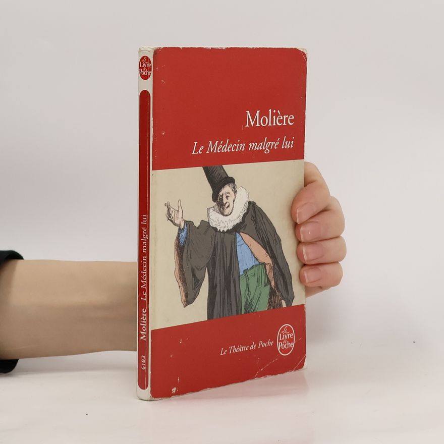 Molière Le medecin malgre lui