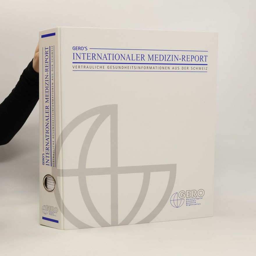 Collectif d'auteurs Gero's Internationaler Medizin-Report