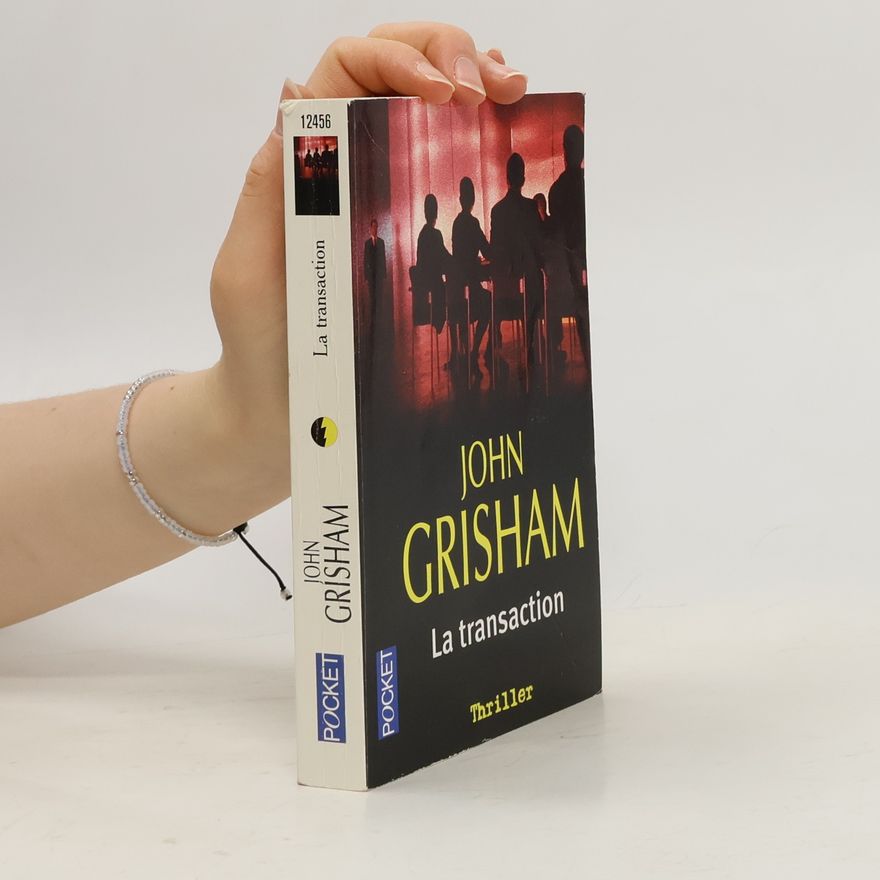 John Grisham La transaction