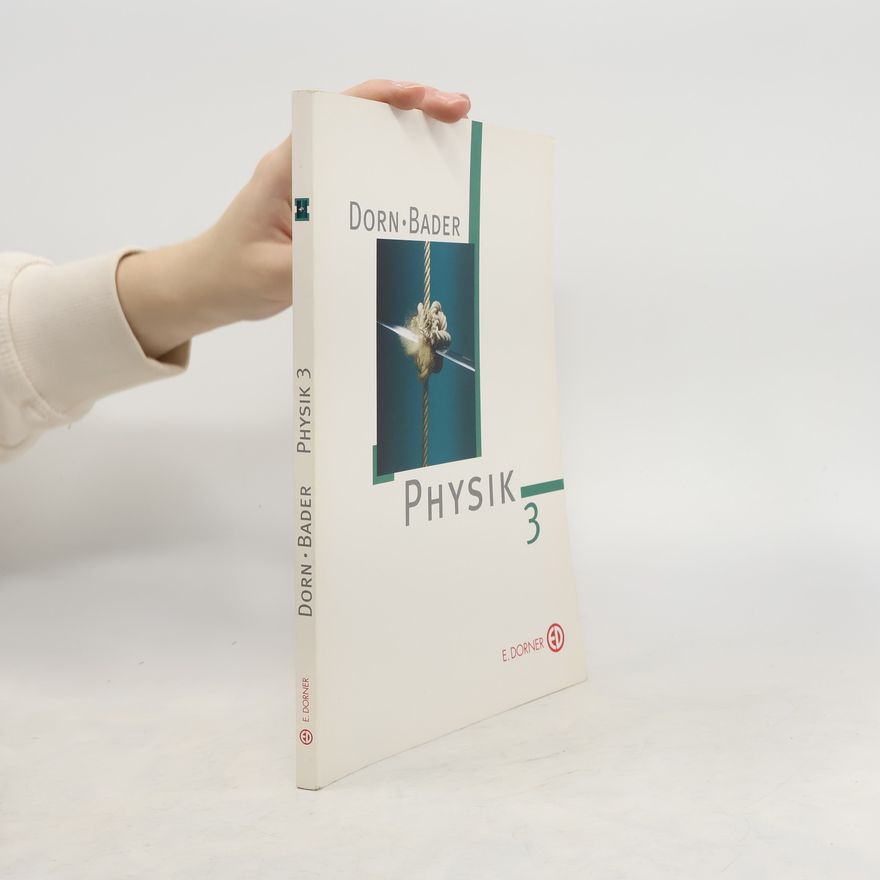 Ernst Dorn Dorn Bader - 3: Physik