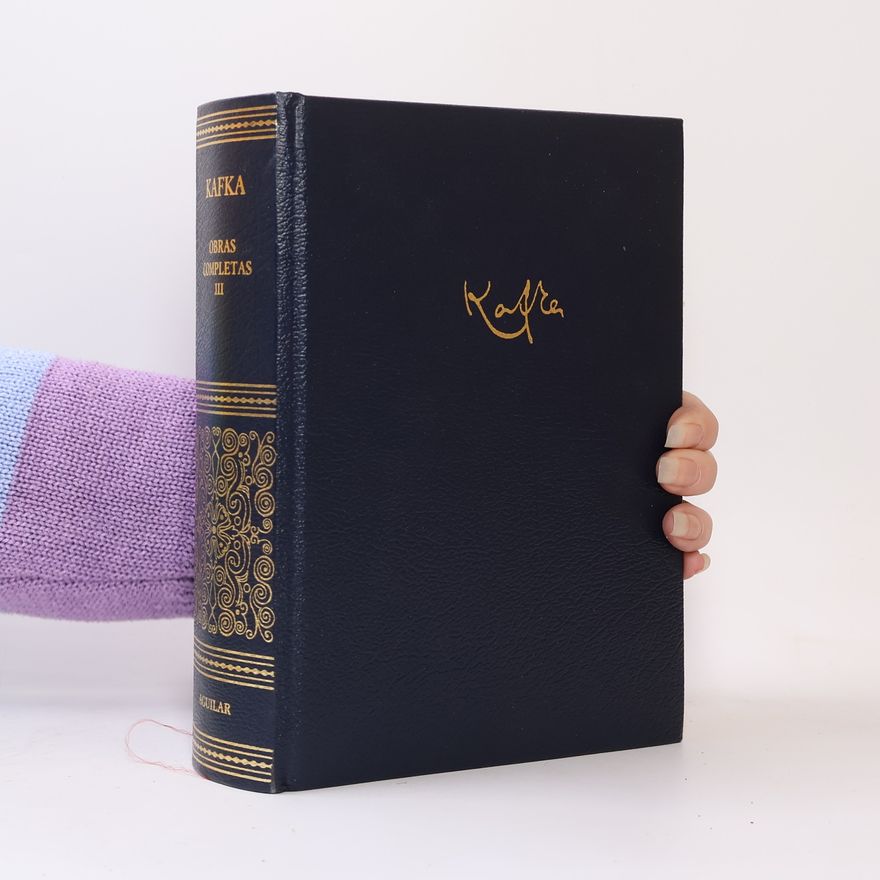 Franz Kafka Obras completas III
