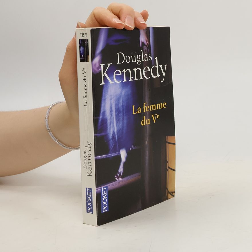 Douglas Kennedy La femme du Ve