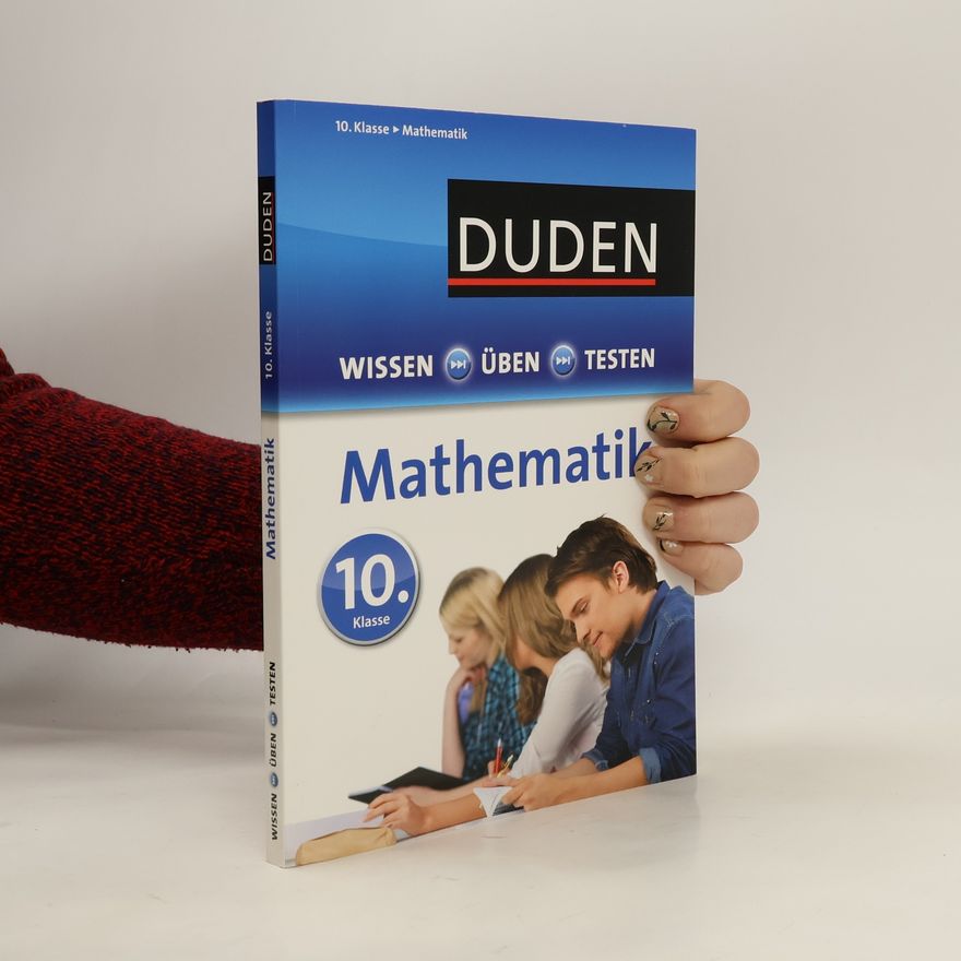 Karin Hantschel Wissen - Üben - Testen: Mathematik 10. Klasse