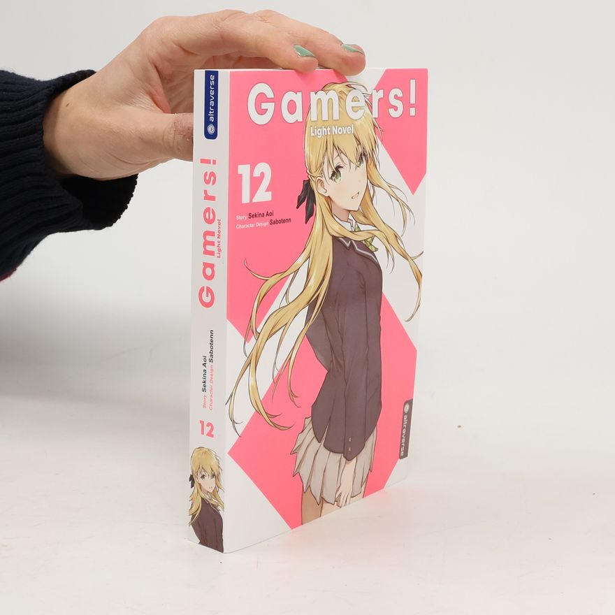 Sekina Aoi Gamers! Light Novel 12