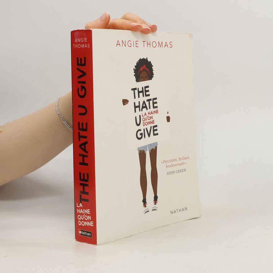 Angie Thomas La Haine qu'on donne