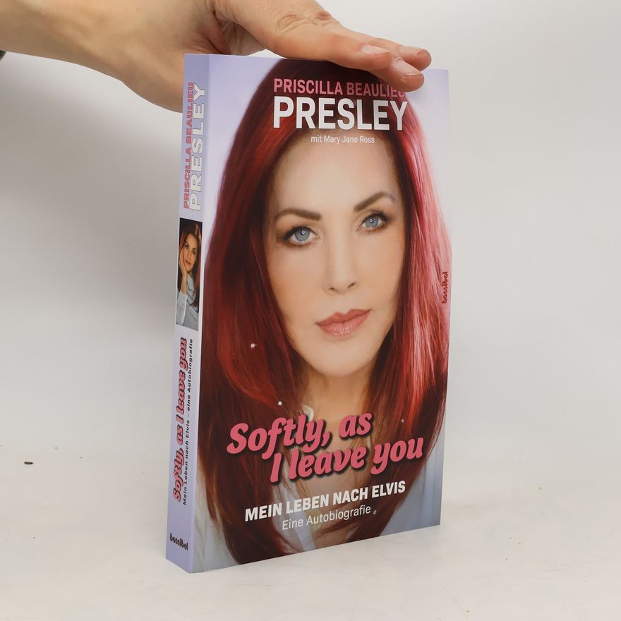 Priscilla Presley Beaulieu Softly, As I Leave You