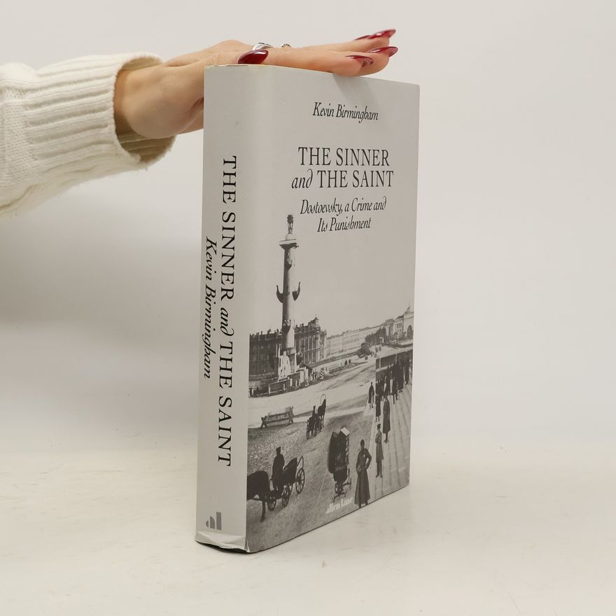 Kevin Birmingham The Sinner and the Saint