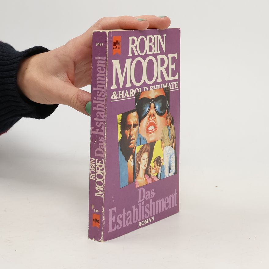 Robin Moore Das Establishment