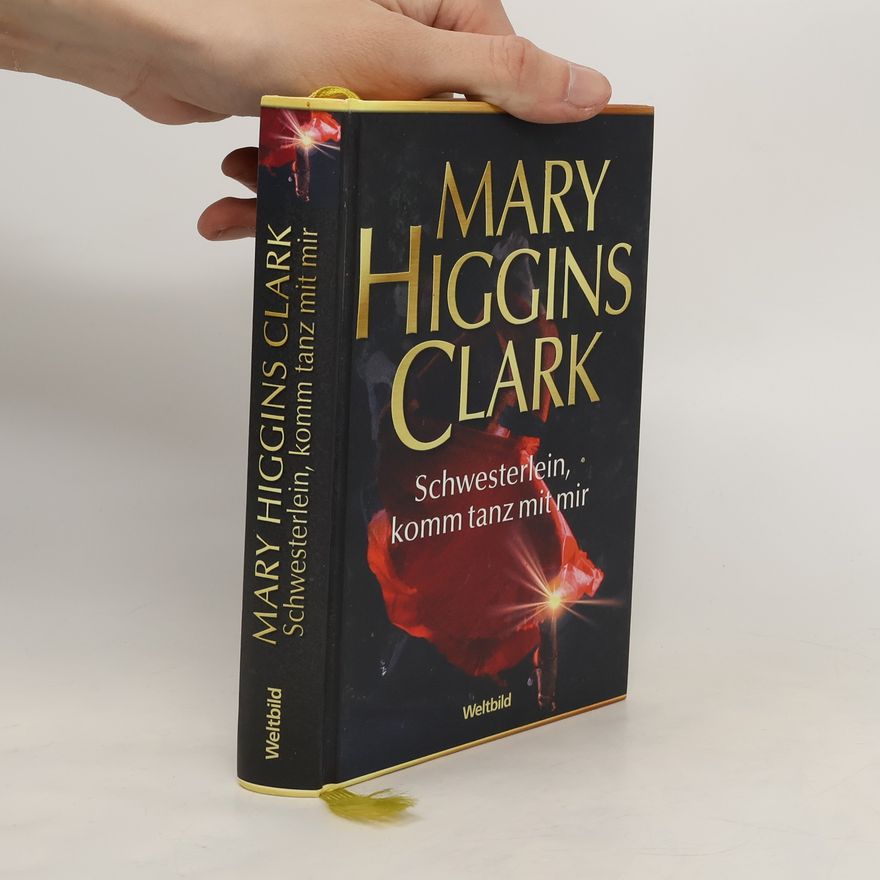 Mary Higgins Clark Schwesterlein, komm tanz mit mir