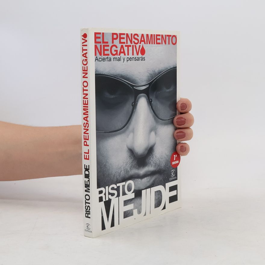 Risto Mejide El pensamiento negativo