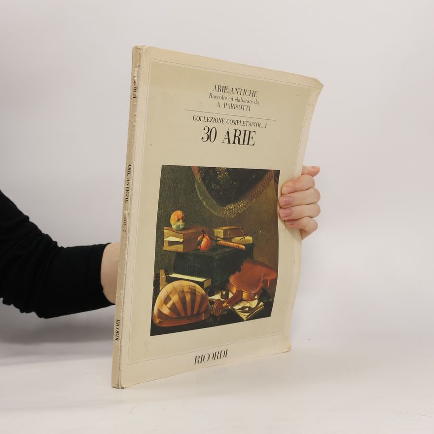 Giacomo Carissimi Arie Antiche. Vol. 1, 30 arie a una voce per canto e pianoforte collezione completa