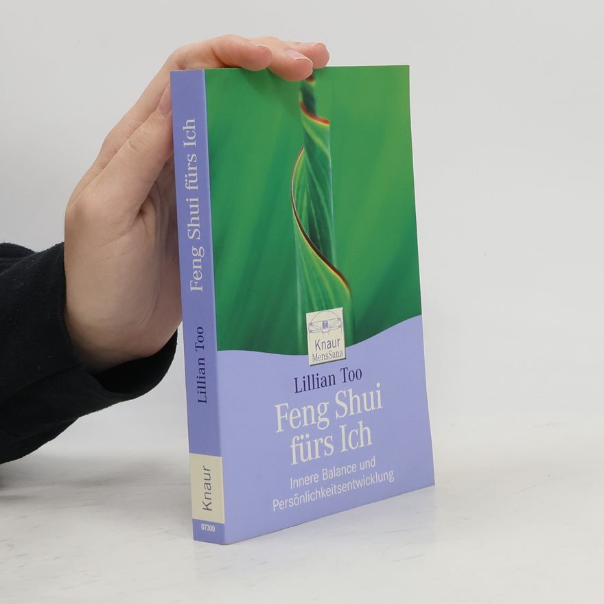 Lillian Too Feng-Shui fürs Ich