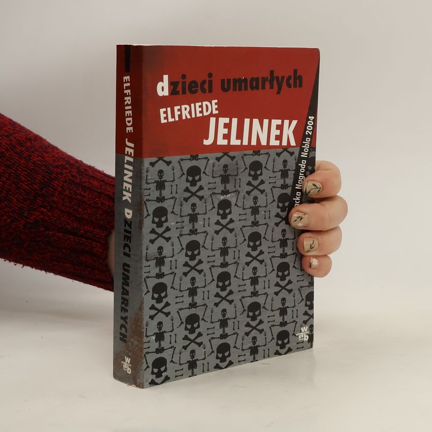 Elfriede Jelinek Dzieci umarłych
